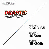 SANTEC - DRASTIC 1 SECTION BOAT SPINNING ROD