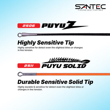 SANTEC - 2506 & 2511 PUYU POLE FISHING ROD