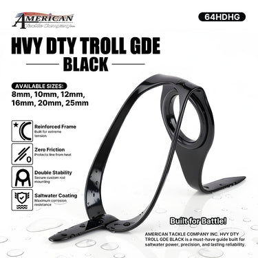 AMERICAN TACKLE - HEAVY DUTY TROLL BLACK GUIDE 64HDHG FISHING ROD GUIDE
